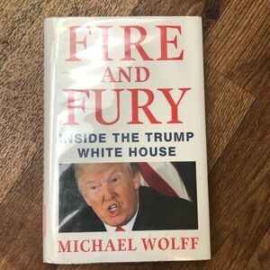 Fire and Fury Inside the Trump White House Hardback Book